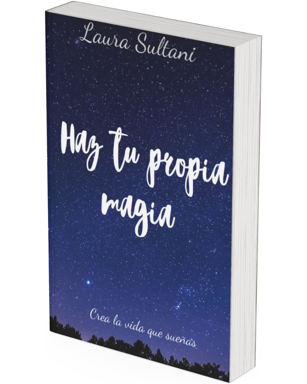Haz tu propia magia: de soñarlo a vivirlo